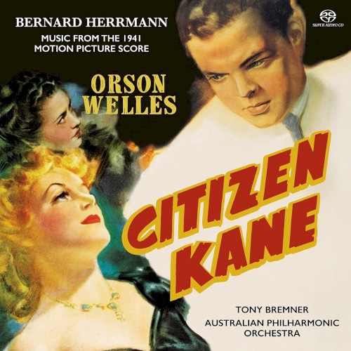 Citizen Kane: Music From the 1941 Motion Picture Score