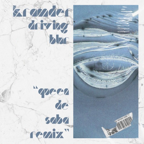 Driving Blur (Queen de Saba Remix)