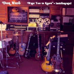 Want You to Know (instrumental)