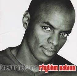 Trevor Nelson’s Rhythm Nation