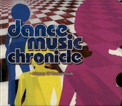 Dance Music Chronicle ~History of Dance Music