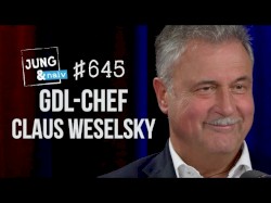 Jung & Naiv #645, „Genossenschaft für Lokführer: Claus Weselsky (GDL-Vorsitzender)“