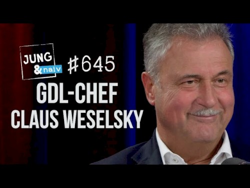 Jung & Naiv #645, „Genossenschaft für Lokführer: Claus Weselsky (GDL-Vorsitzender)“