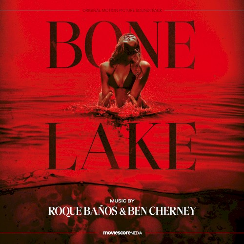 Bone Lake: Original Motion Picture Soundtrack