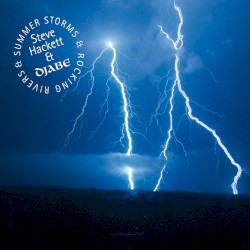 Summer Storms & Rocking Rivers