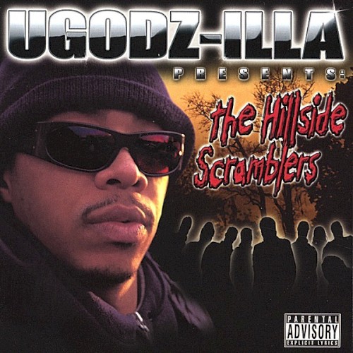 UGODZ-ILLA Presents: The Hillside Scramblers