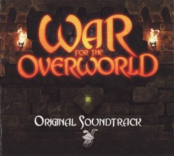 War For The Overworld Soundtrack