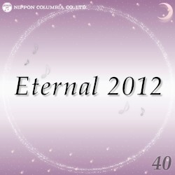 Eternal 2012 40
