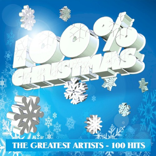100% Christmas (The Greatest Artists 100 Hits)