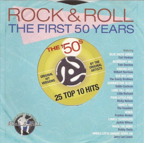 Rock & Roll the First 50 Years: The ’50s