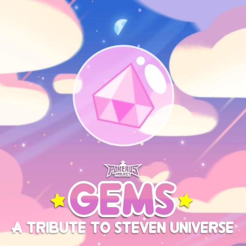 GEMS - A Tribute To Steven Universe