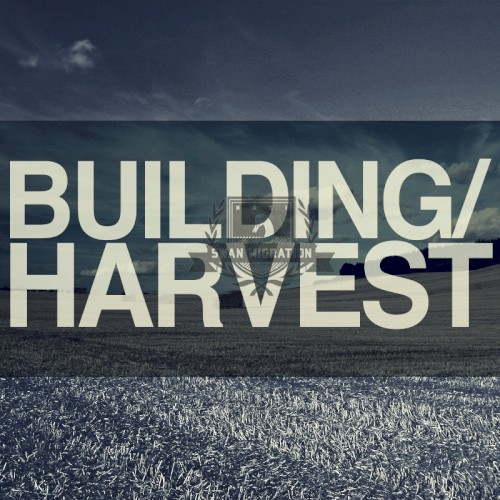 Building/Harvest