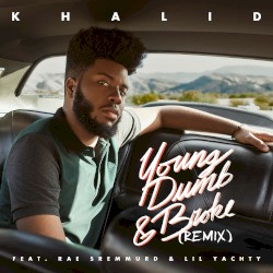Young Dumb & Broke (Remix)