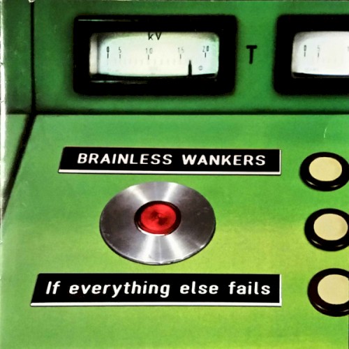 If Everything Else Fails