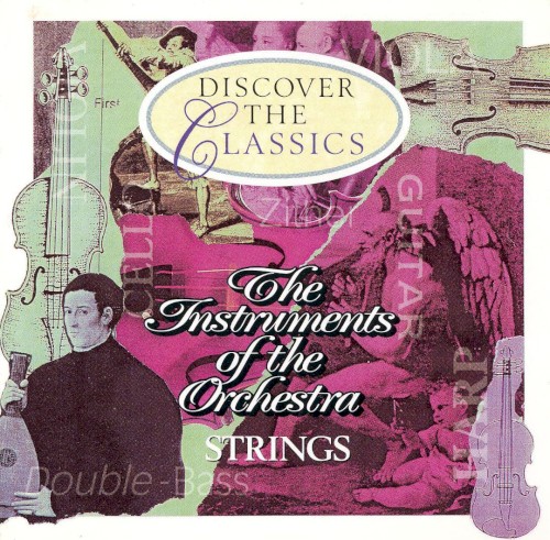 Instruments of the Orchestra: Strings