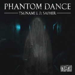 Phantom Dance