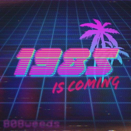 1985 is Coming