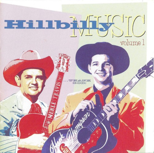 Hillbilly Music...Thank God!, Volume 1