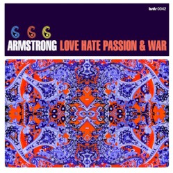 Love Hate Passion and War