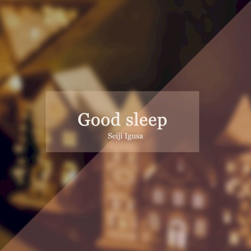 Good sleep