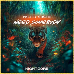 Need Somebody