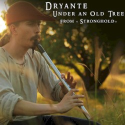 Under an Old Tree (From "Stronghold")