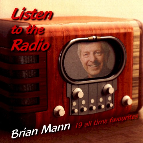 Listen to the Radio - 19 All Time Favourites