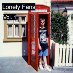 Lonely Fans, Vol. 1