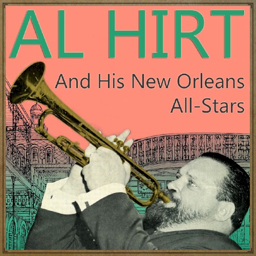 Al Hirt and His New Orleans All‐Stars