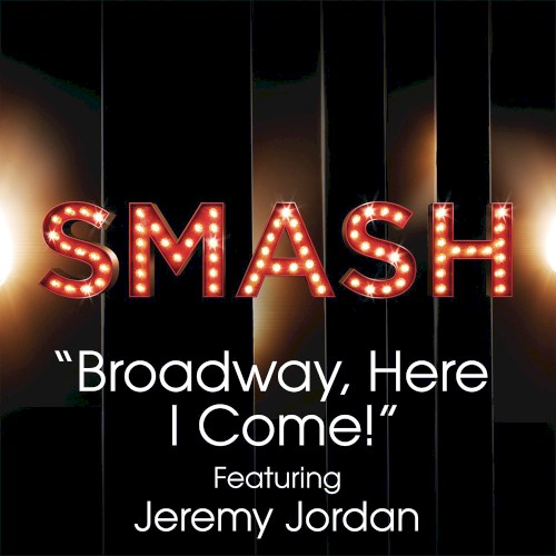 Broadway, Here I Come!