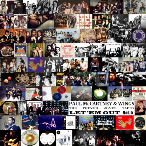 Let ’em Out, Vol. 5: Rehearsals & Outtakes