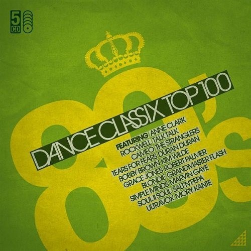 80’s Dance Classix Top 100
