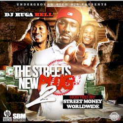 The Streets New Plug 2 (Hosted By Street Money Worldwide)