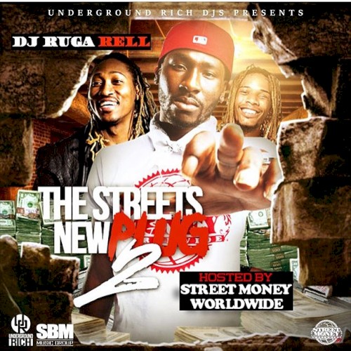 The Streets New Plug 2 (Hosted By Street Money Worldwide)