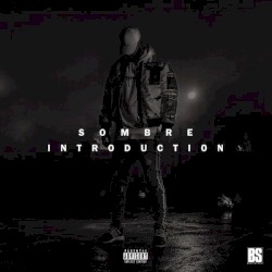 Sombre introduction