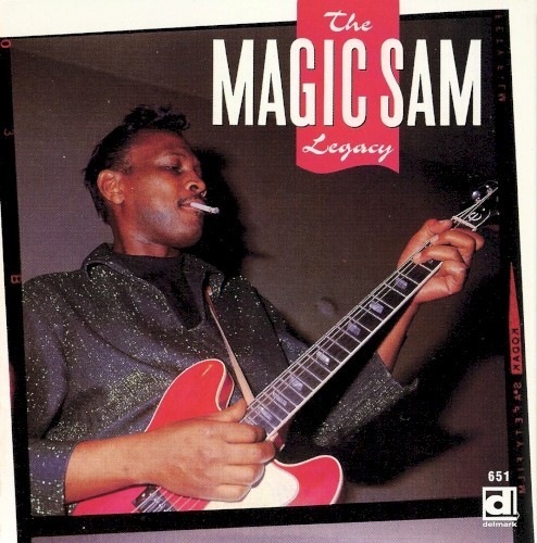 The Magic Sam Legacy