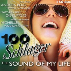 100 Schlager: The Sound of My Life