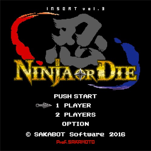 INSERT vol.3 - NINJA OR DIE