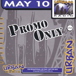 Promo Only: Urban Radio, May 2010