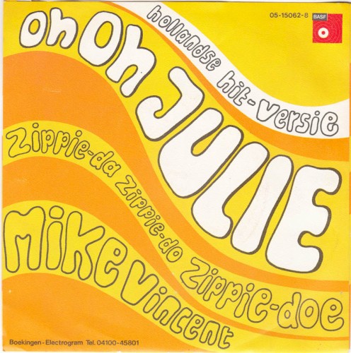 Oh oh Julie / Zippie-da zippie-do zippie-doe