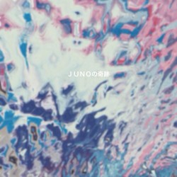 ＪＵＮＯの奇跡
