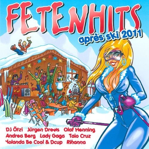 Fetenhits: Après Ski 2011