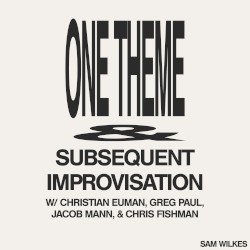 One Theme & Subsequent Improvisation