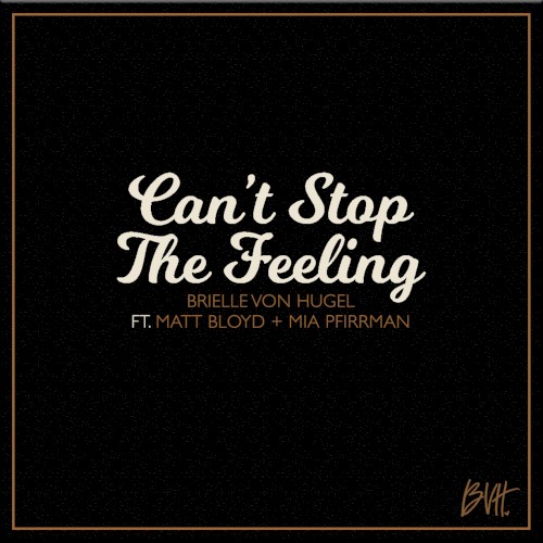 Can’t Stop the Feeling