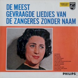 De meest gevraagde liedjes van de Zangeres Zonder Naam