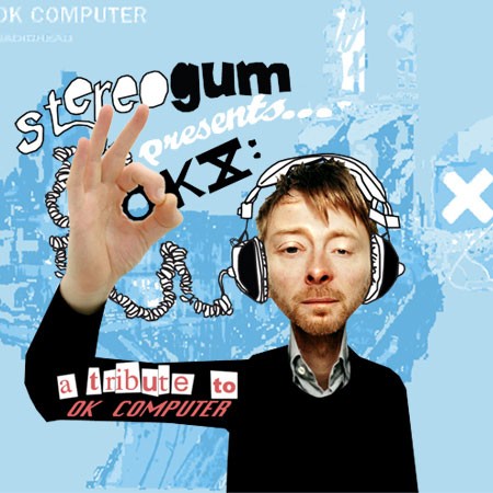 Stereogum Presents… OKX: A Tribute to OK Computer