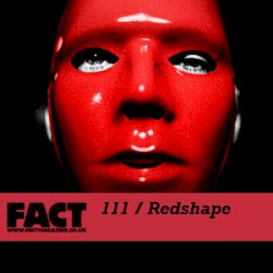 FACT Mix 111: Redshape