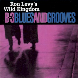 B-3 Blues and Grooves