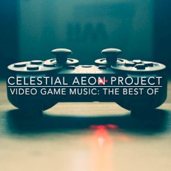 Video Game Music: The Best Of