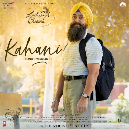 Kahani (Sonu’s Version) [From “Laal Singh Chaddha”]